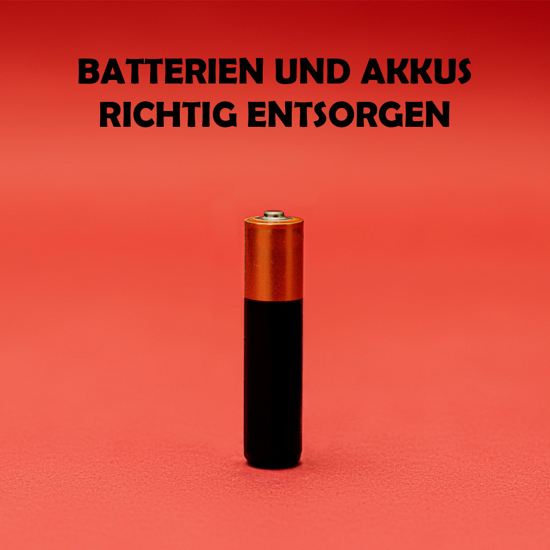 Gefahrenpotenzial Batterien und Akkus