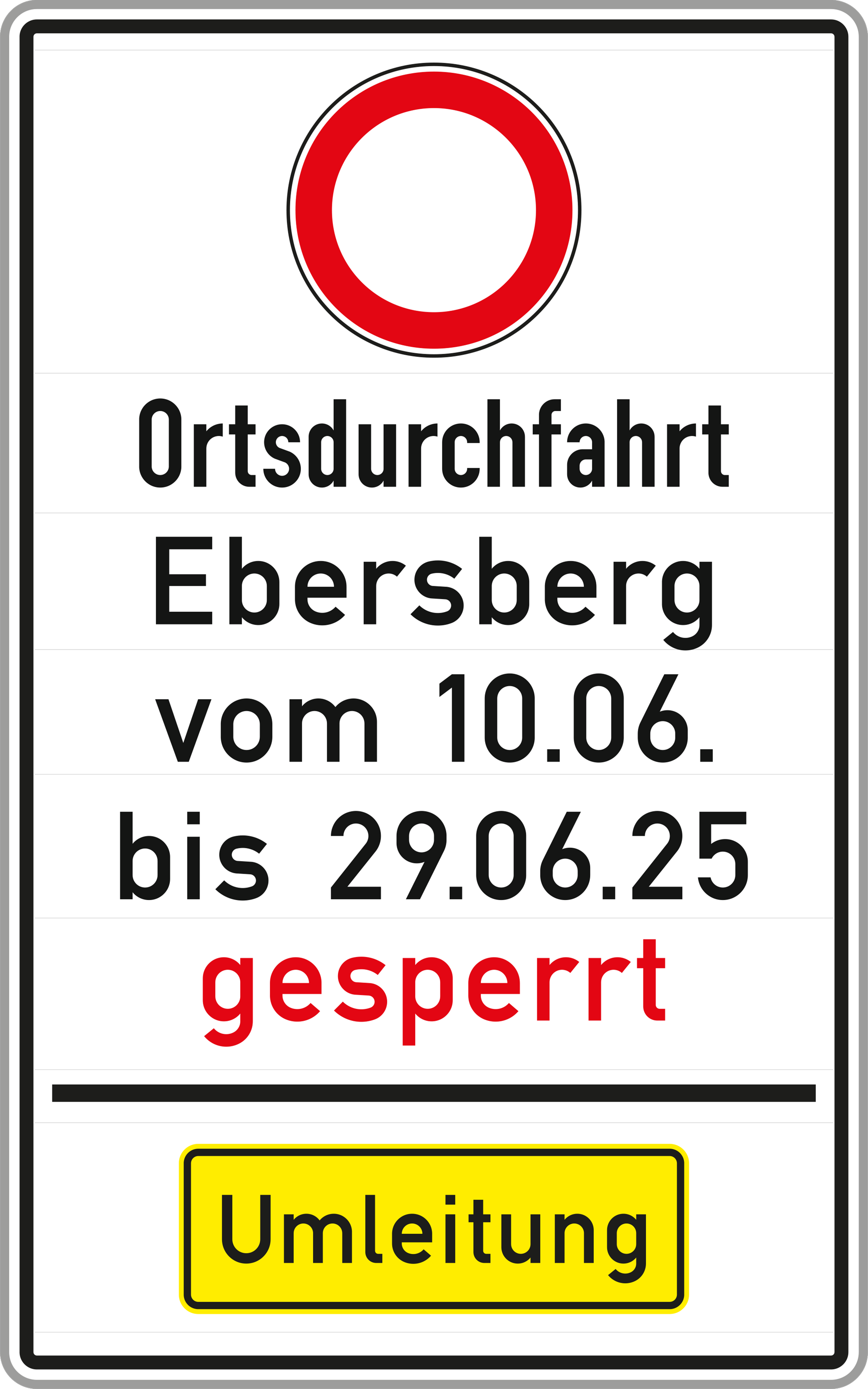 Ortsdurchfahrt Ebersberg ab dem 10.6 gesperrt